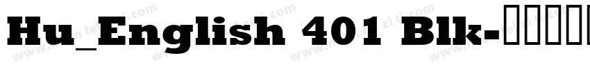 Hu_English 401 Blk字体转换